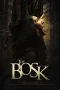 Nonton film The Bosk (2026) terbaru di Dutamovie21 Nonton film The Bosk (2026) terbaru di Dutamovie21