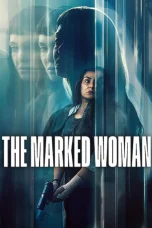 Nonton film The Marked Woman (2026) terbaru di Dutamovie21