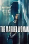 Nonton film The Marked Woman (2026) terbaru di Dutamovie21 Nonton film The Marked Woman (2026) terbaru di Dutamovie21