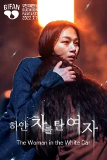 Nonton film The Woman in the White Car (2025) terbaru di Dutamovie21