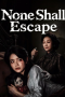 Nonton film None Shall Escape (2026) terbaru di Dutamovie21
