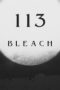 Nonton film Bleach Season 1 Episode 113 terbaru di Dutamovie21
