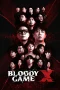 Nonton film Bloody Game X (2026) terbaru di Dutamovie21 Nonton film Bloody Game X (2026) terbaru di Dutamovie21