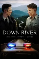 Nonton film Down River (2025) terbaru di Dutamovie21 Nonton film Down River (2025) terbaru di Dutamovie21