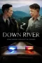Nonton film Down River (2025) terbaru di Dutamovie21 Nonton film Down River (2025) terbaru di Dutamovie21