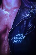 Nonton film Her Private Hell (2026) terbaru di Dutamovie21