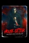 Nonton film House Sitter (2026) terbaru di Dutamovie21