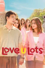 Nonton film Love U Lots (2026) terbaru di Dutamovie21