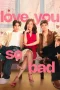 Nonton film Love You So Bad (2015) terbaru di Dutamovie21 Nonton film Love You So Bad (2015) terbaru di Dutamovie21