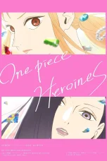Nonton film One Piece: Heroines (2026) terbaru di Dutamovie21