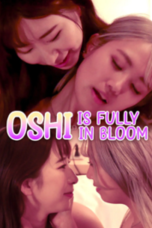 Nonton film Oshi Is Fully in Bloom (2025) terbaru di Dutamovie21