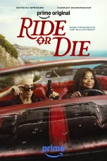 Nonton film Ride or Die (2026) terbaru di Dutamovie21