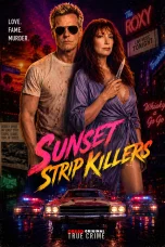 Nonton film Sunset Strip Killers (2026) terbaru di Dutamovie21 Nonton film Sunset Strip Killers (2026) terbaru di Dutamovie21