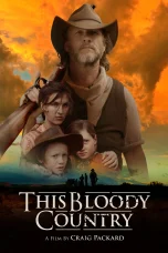 Nonton film This Bloody Country (2025) terbaru di Dutamovie21
