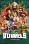 Nonton film Vowels (2026) terbaru di Dutamovie21 Nonton film Vowels (2026) terbaru di Dutamovie21
