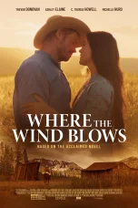 Nonton film Where the Wind Blows (2025) terbaru di Dutamovie21