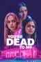 Nonton film You’re Dead to Me (2025) terbaru di Dutamovie21 Nonton film You’re Dead to Me (2025) terbaru di Dutamovie21