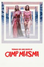 Nonton film Teenage Sex and Death at Camp Miasma (2026) terbaru di Dutamovie21