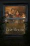 Nonton film The Last House (2026) terbaru di Dutamovie21
