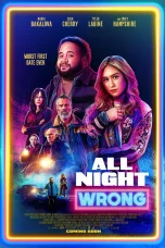 Nonton film All Night Wrong (2026) terbaru di Dutamovie21