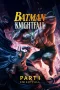 Nonton film Batman: Knightfall Part 1: Knightfall (2026) terbaru di Dutamovie21