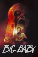 Nonton film Big Baby (2025) terbaru di Dutamovie21 Nonton film Big Baby (2025) terbaru di Dutamovie21
