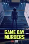 Nonton film Game Day Murders (2026) terbaru di Dutamovie21 Nonton film Game Day Murders (2026) terbaru di Dutamovie21