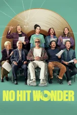 Nonton film No Hit Wonder (2025) terbaru di Dutamovie21