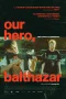 Nonton film Our Hero, Balthazar (2025) terbaru di Dutamovie21