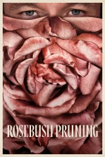 Nonton film Rosebush Pruning (2026) terbaru di Dutamovie21