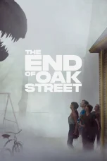 Nonton film The End of Oak Street (2026) terbaru di Dutamovie21