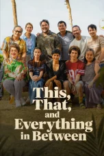 Nonton film This, That and Everything in Between (2026) terbaru di Dutamovie21