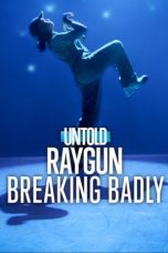 Nonton film Untold: Raygun: Breaking Badly (2026) terbaru di Dutamovie21