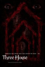 Nonton film Three House (2026) terbaru di Dutamovie21