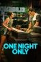Nonton film One Night Only (2026) terbaru di Dutamovie21 Nonton film One Night Only (2026) terbaru di Dutamovie21