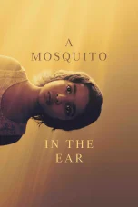 Nonton film A Mosquito in the Ear (2026) terbaru di Dutamovie21