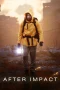 Nonton film After Impact (2026) terbaru di Dutamovie21 Nonton film After Impact (2026) terbaru di Dutamovie21