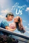 Nonton film Almost Us (2026) terbaru di Dutamovie21