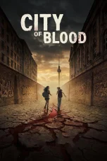 Nonton film City of Blood (2026) terbaru di Dutamovie21 Nonton film City of Blood (2026) terbaru di Dutamovie21