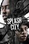 Nonton film Splash City (2026) terbaru di Dutamovie21