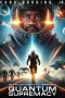 Nonton film Quantum Supremacy (2025) terbaru di Dutamovie21