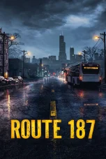 Nonton film Route 187 (2026) terbaru di Dutamovie21