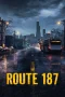 Nonton film Route 187 (2026) terbaru di Dutamovie21