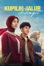 Nonton film Kupilih Jalur Langit (2026) terbaru di Dutamovie21