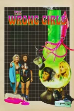 Nonton film The Wrong Girls (2026) terbaru di Dutamovie21