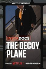 Nonton film Instadocs: The Decoy Plane (2026) terbaru di Dutamovie21