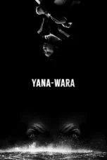 Nonton film Yana-Wara (2023) terbaru di Dutamovie21 Nonton film Yana-Wara (2023) terbaru di Dutamovie21